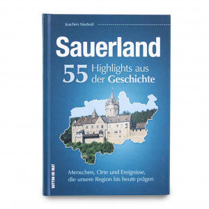 Buch: 55 Highlights aus der Geschichte des Sauerlands
